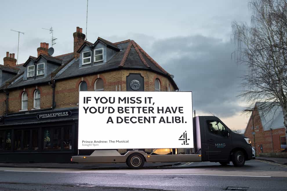 Channel 4 promoted its forthcoming TV musical based on the Duke of York’s life with a mobile billboard outside the branch of a pizza chain restaurant that Andrew referred to in his Newsnight interview (Channel 4/PA)